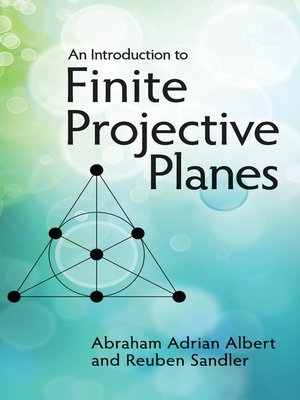 cover image of An Introduction to Finite Projective Planes